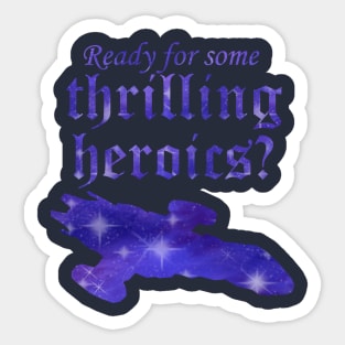 Thrilling Heroics Sticker